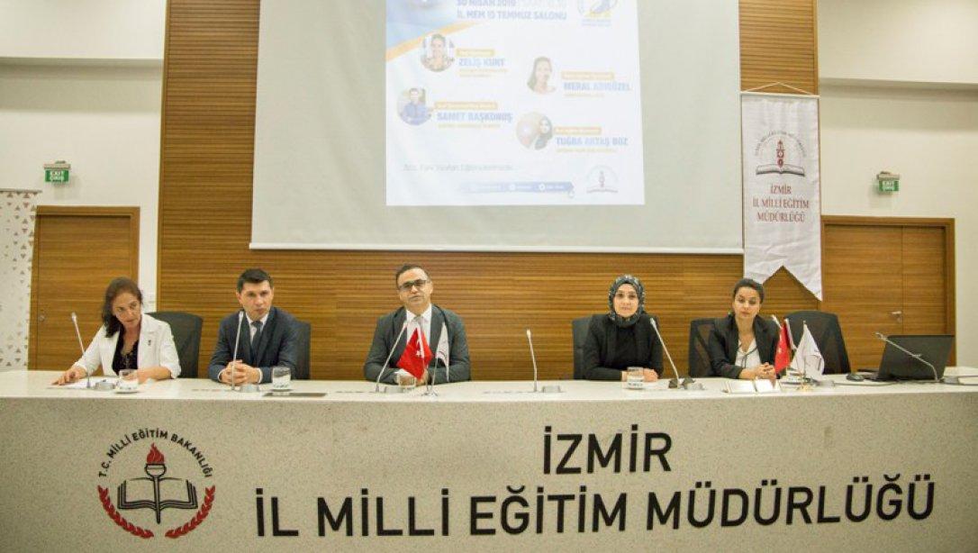İzmir İl Milli Eğitim Müdürlüğü Eğitimcileri Dinliyor