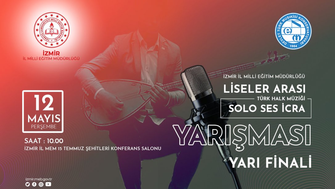 İzmir İl Milli Eğitim Müdürlüğünün Liseler Arası Türk Halk Müziği Solo Ses İcra Yarışmasında Final Heyecanı Başladı