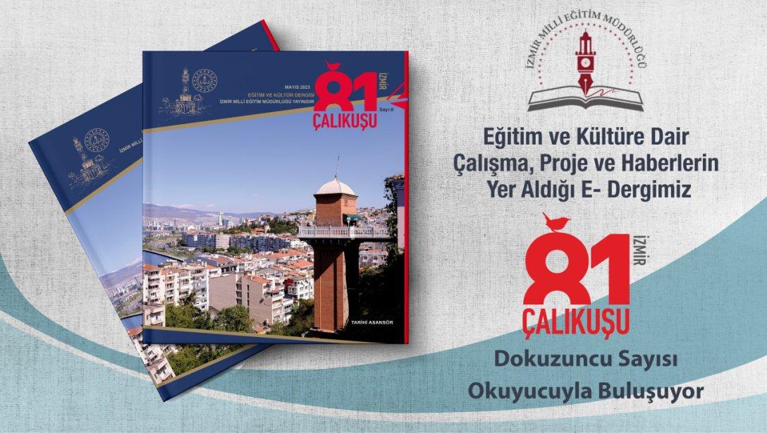 81 Çalıkuşu İzmir E-Dergi 9.Sayı
