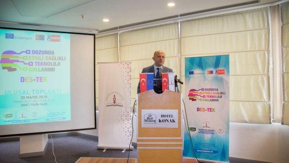 İzmir İl Milli Eğitim Müdürlüğü Tarafından Düzenlenen Dozunda Etkili Sağlıklı Teknoloji Kullanımı Erasmus+ Ulusal Toplantısı Gerçekleştirildi