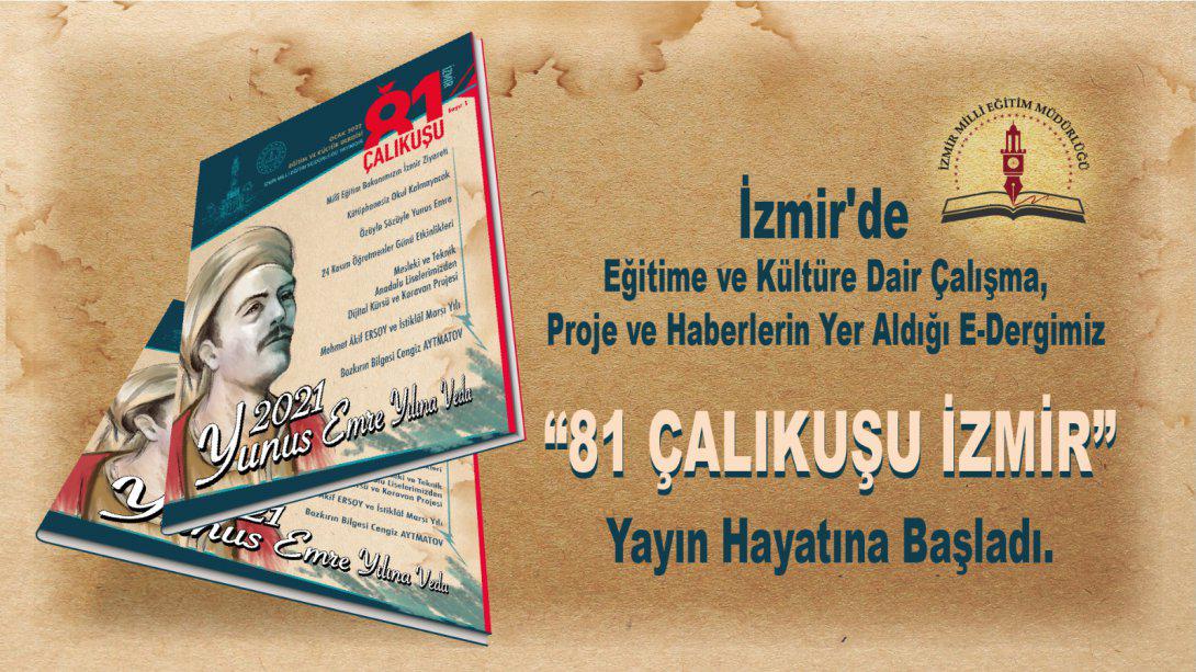 81 Çalıkuşu İzmir E-Dergi 1.Sayı