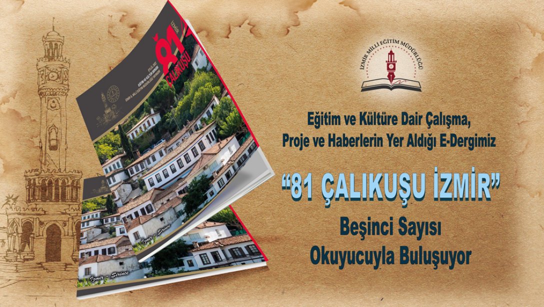 81 Çalıkuşu İzmir E-Dergi 5.Sayı