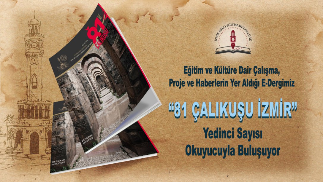 81 Çalıkuşu İzmir E-Dergi 7.Sayı