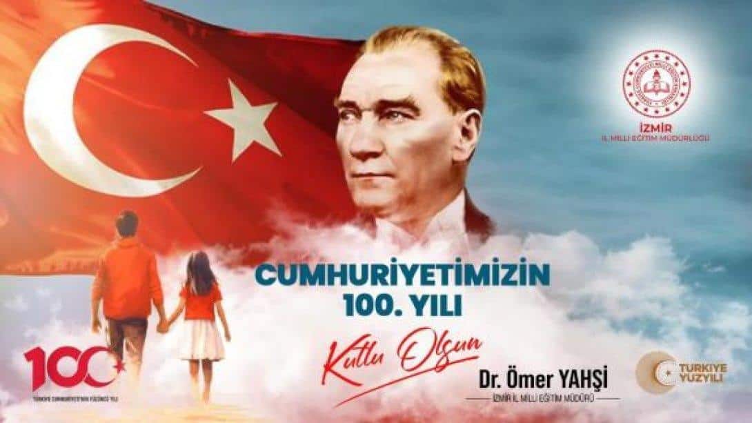 İl Milli Eğitim Müdürü Dr. Ömer Yahşi'nin 29 Ekim Cumhuriyet Bayramı Mesajı