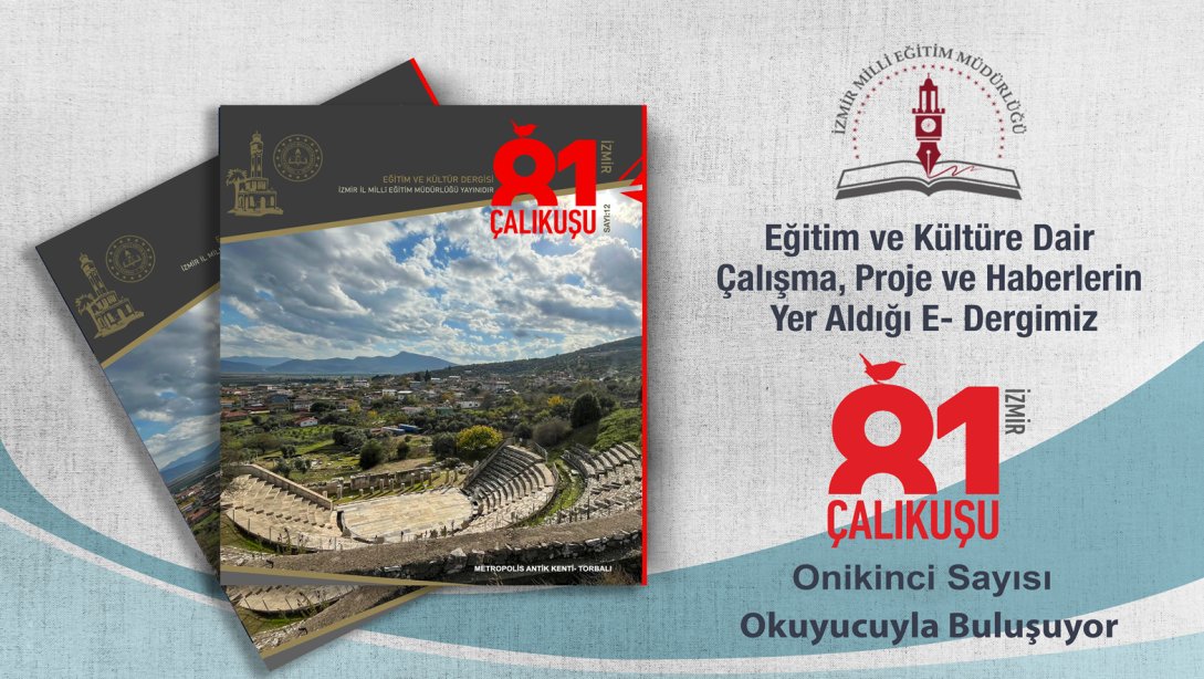 81 Çalıkuşu İzmir E-Dergi 12.Sayı