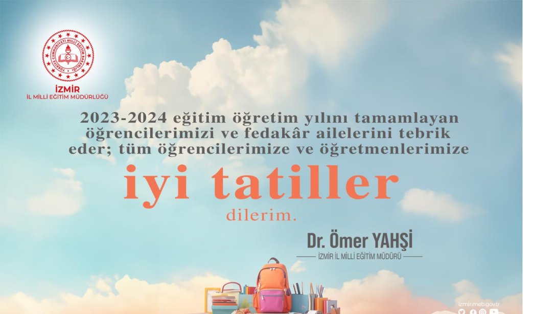 İl Milli Eğitim Müdürü Dr. Ömer Yahşi'nin 2023-2024 Eğitim Öğretim Yılı Kapanış Mesajı
