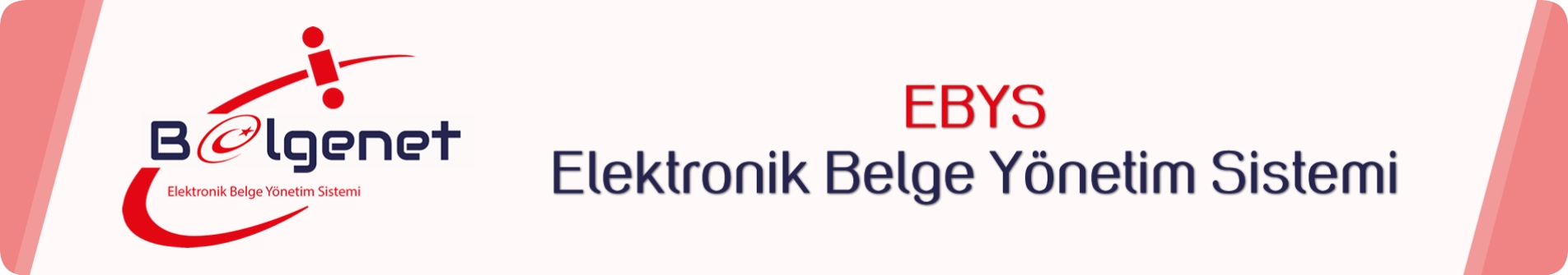 EBYS - Elektronik Belge Yönetim Sistemi